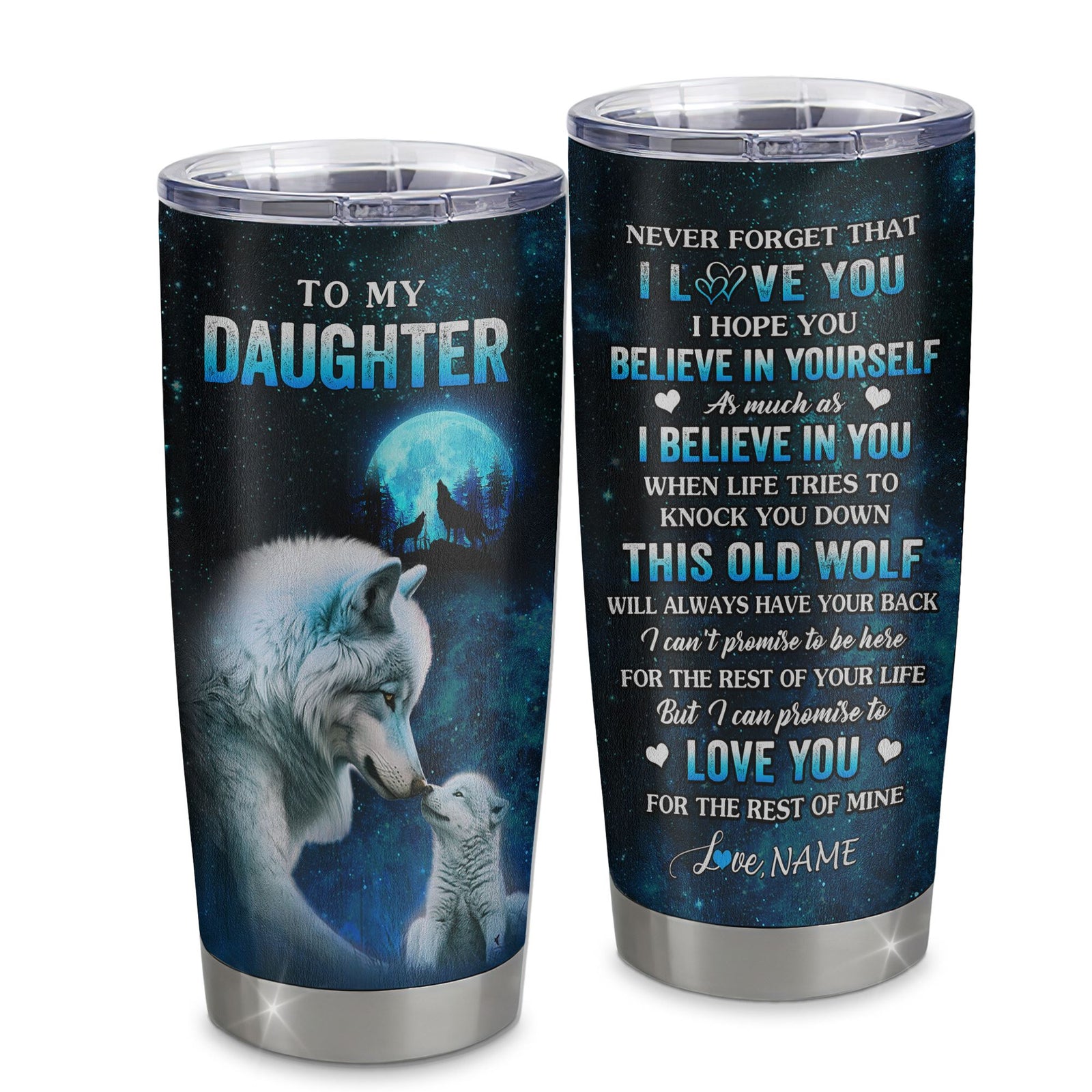Personalized To My Daughter Tumbler From Mom Mother Dad Father Stainless Steel Cup This Old Wolf Love Daughter Birthday Gifts Graduation Christmas Custom Travel Mug | teecentury