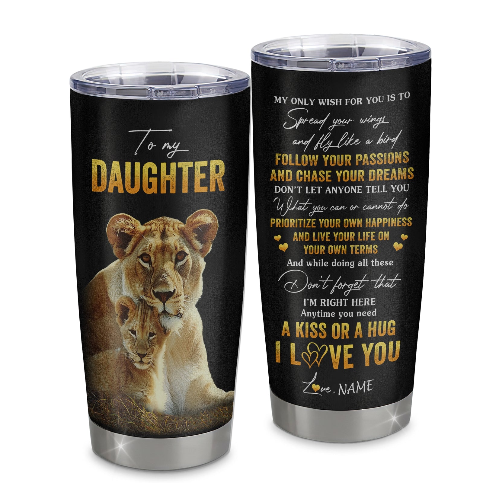 Personalized To My Daughter Tumbler From Mom Mother Stainless Steel Cup Lion My Only Wish For You Daughter Birthday Graduation Christmas Travel Mug | teecentury