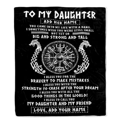 Personalized To My Daughter Viking Blanket From Dad My Daughter And My Friend Scandinavian Norse Daughter Birthday Gifts Christmas Customized Fleece Blanket | teecentury
