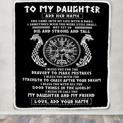 Personalized To My Daughter Viking Blanket From Dad My Daughter And My Friend Scandinavian Norse Daughter Birthday Gifts Christmas Customized Fleece Blanket | teecentury