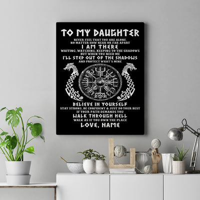 Personalized To My Daughter Viking Canvas Never Feel You Are Alone Odin Scandinavian Norse Runes Daughter Birthday Gifts Christmas Custom Wall Art Print Framed Canvas | teecentury