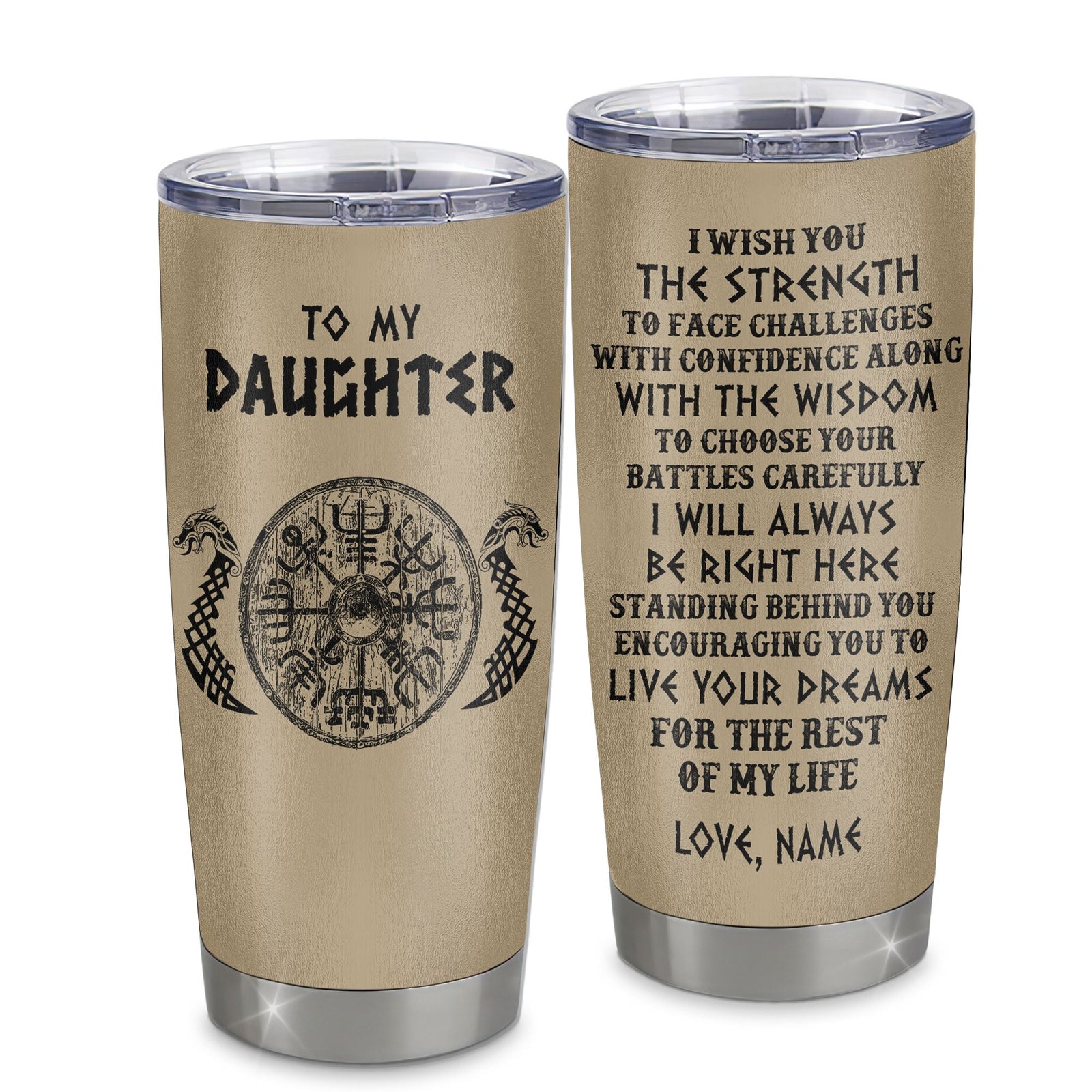 Personalized To My Daughter Viking Tumbler From Mom Dad I Wish You The Strength Scandinavian Norse Runes Viking For Women Birthday Gifts Christmas Custom Travel Mug | teecentury