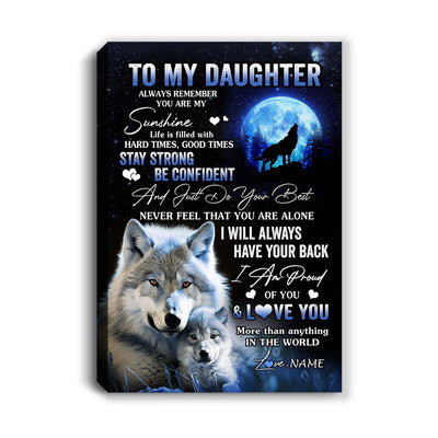 Personalized To My Daughter Wolf Canvas From Mom Dad Mother Always Remember Daughter Birthday Gifts Graduation Christmas Custom Wall Art Print Framed Canvas | teecentury