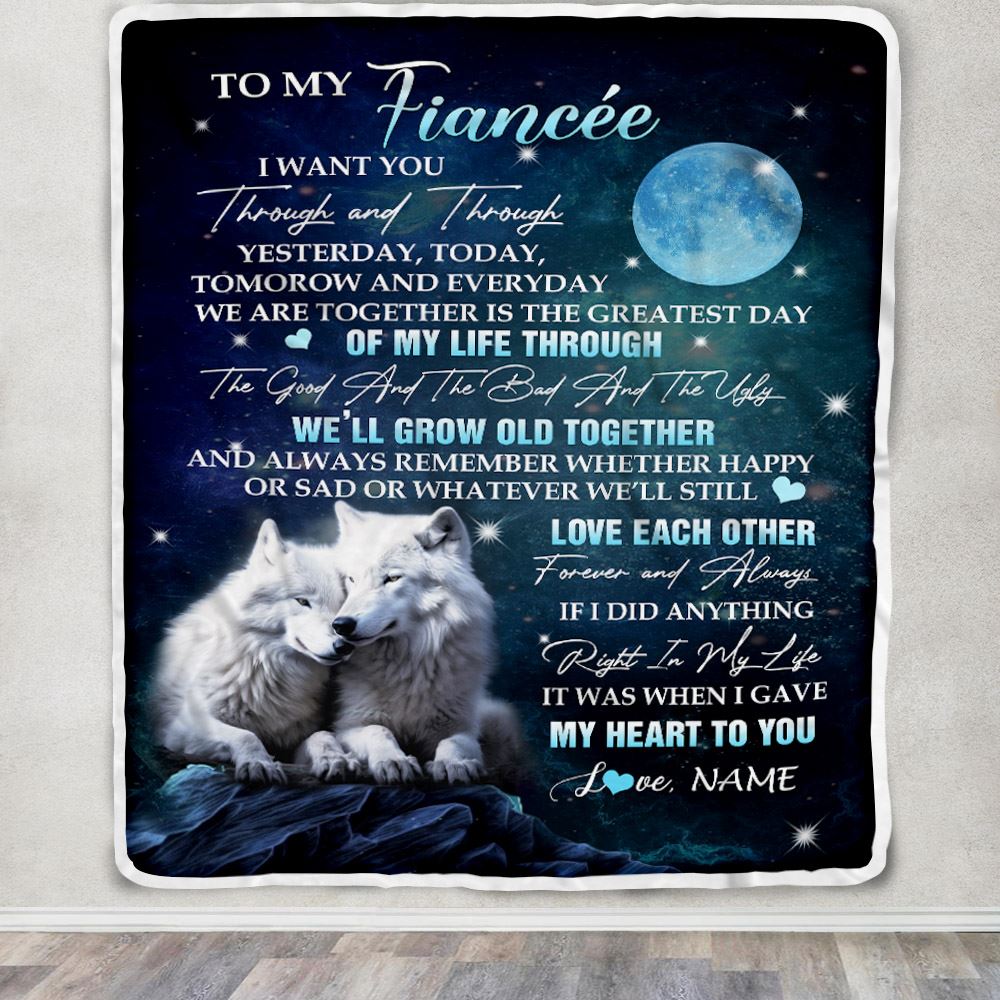Personalized To My Fiancée Blanket From Fiancé I Want You Wolf Fiancee Birthday Gifts For Her Anniversary Valentines Day Christmas Customized Fleece Blanket | teecentury