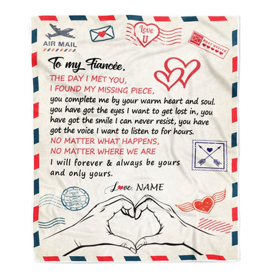 Personalized To My Fiancée Blanket From Fiance I Will Always Be Yours Air Mail Fiancée Birthday Anniversary Valentines Day Christmas Customized Fleece Blanket | teecentury