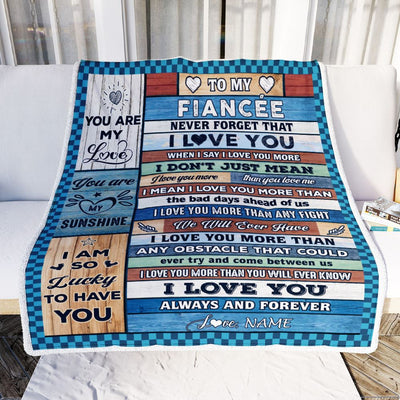 Personalized To My Fiancée Blanket From Fiancé Wood I Love You More Fiancee Birthday Anniversary Valentines Day Christmas Customized Gift Fleece Blanket | teecentury