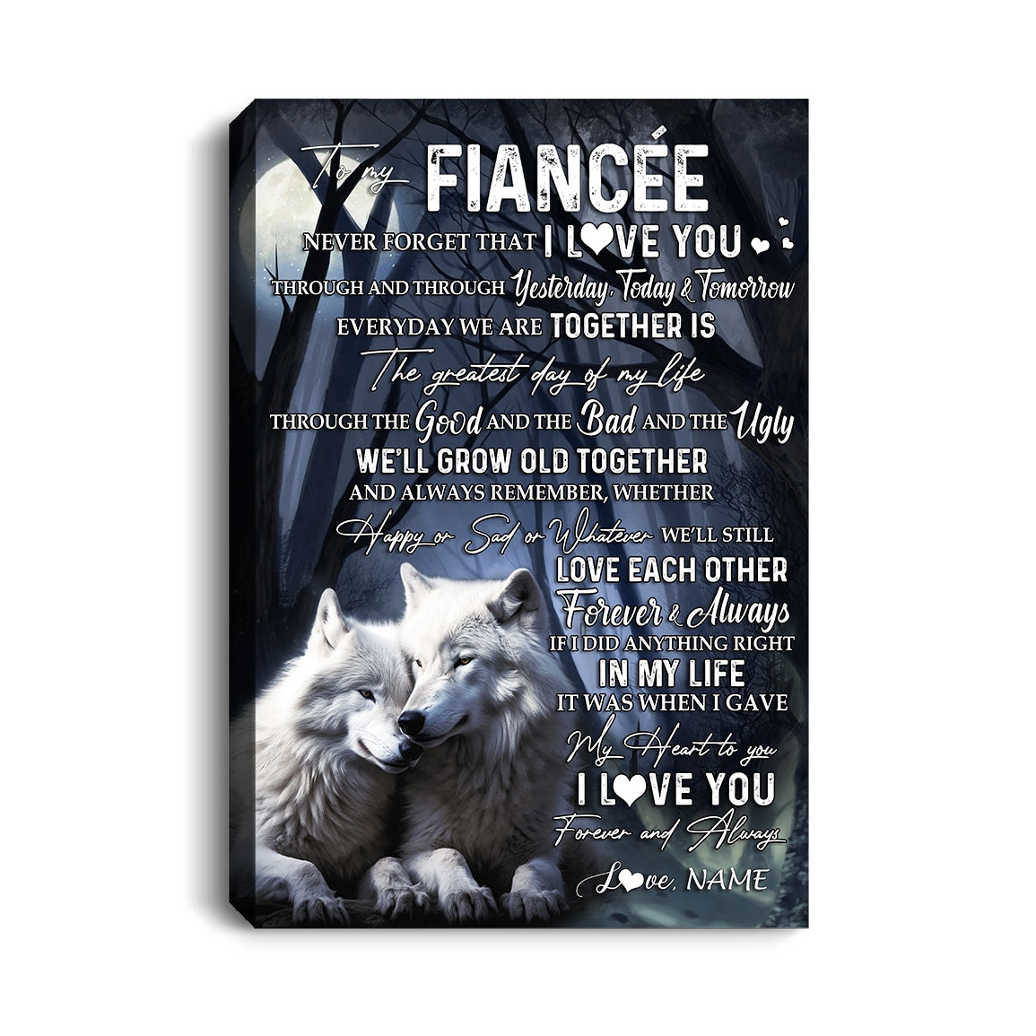 Personalized To My Fiancée Canvas From Fiancé Wolf Never Forget That I Love You Fiancée Birthday Valentine Anniversary Day Christmas Custom Wall Art Print Framed Canvas | teecentury