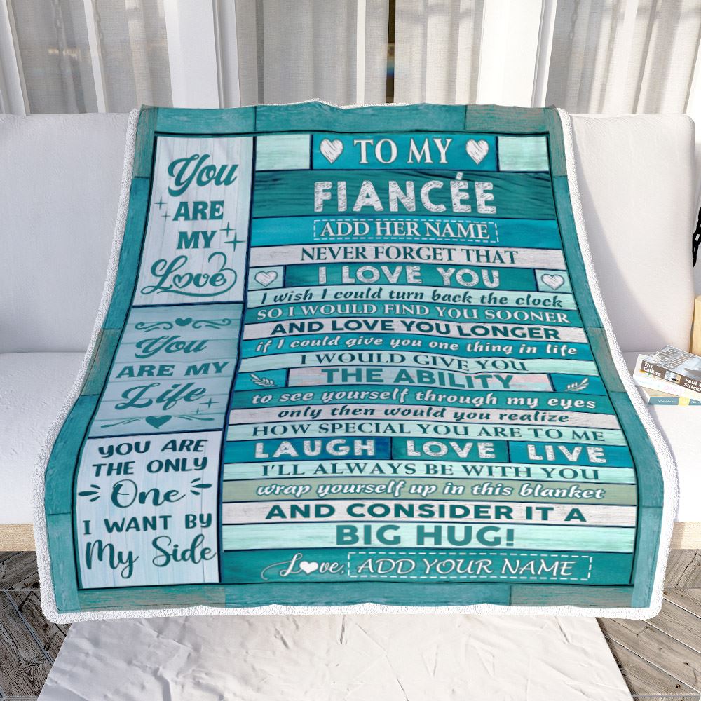 Personalized To My Fiancée From Fiancé Blanket Wood You Are My Love Birthday Gifts For Fiancee Anniversary Romantic Valentines Day Christmas Fleece Blanket | teecentury