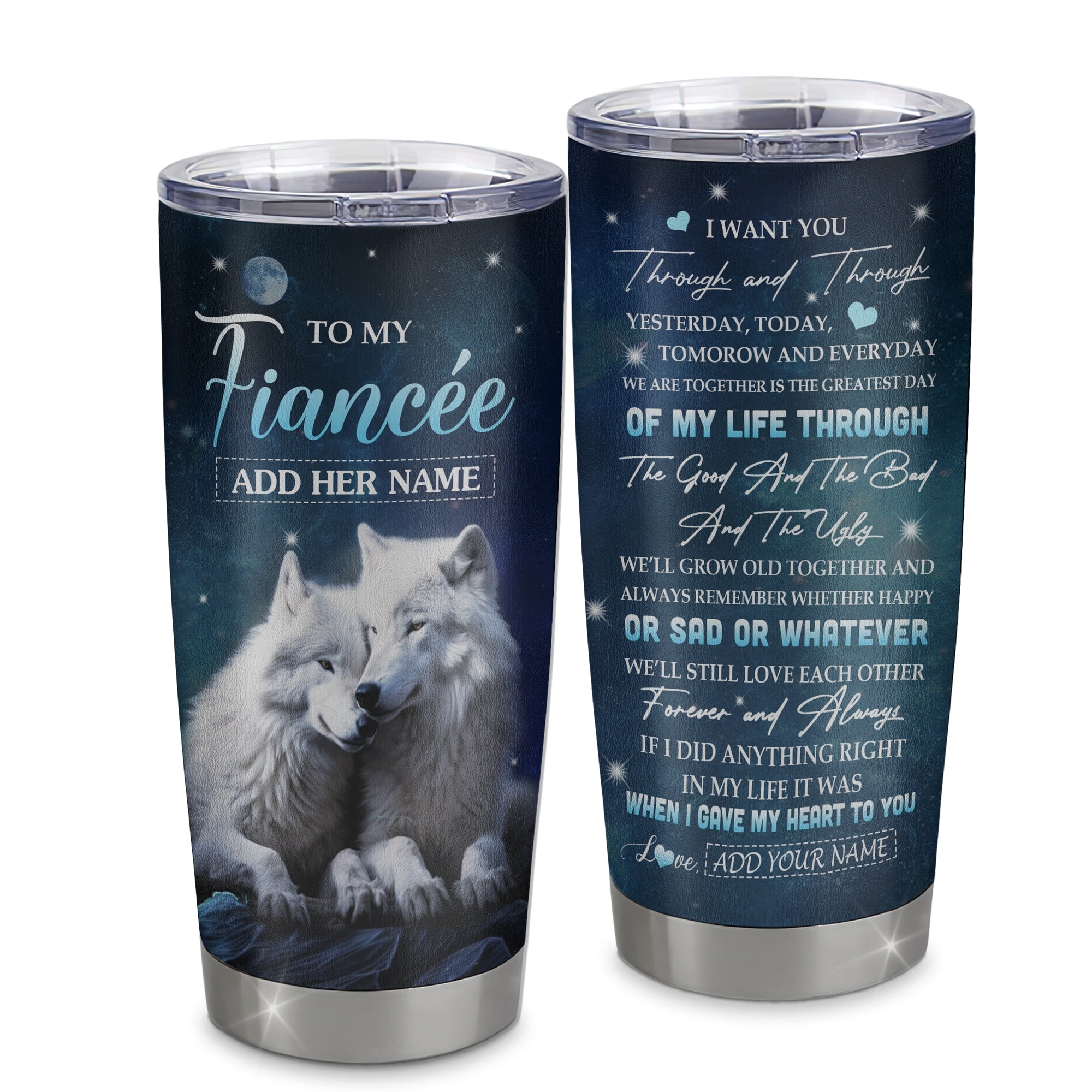 Personalized To My Fiancée Tumbler From Fiancé I Want You Wolf Fiancee Birthday Gifts For Her Anniversary Valentines Christmas Custom Stainless Steel Travel Mug | teecentury