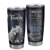 Personalized To My Fiancée Tumbler From Fiancé Stainless Steel Cup Wolf Never Forget That I Love You Fiancée Birthday Valentine Anniversary Day Christmas Travel Mug | teecentury