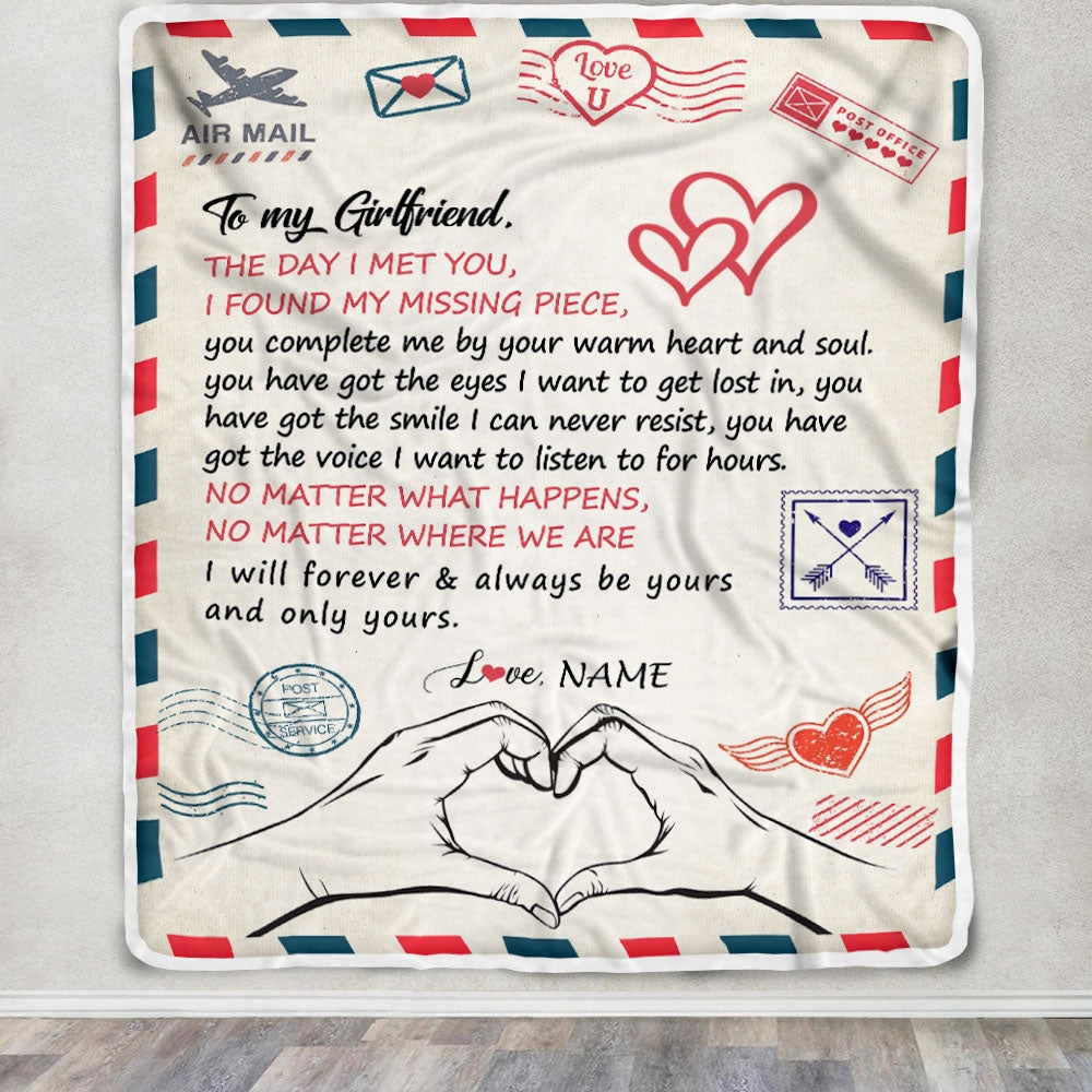 Personalized To My Girlfriend Blanket From Boyfriend I Will Always Be Yours Air Mail Girlfriend Birthday Valentines Day Christmas Customized Fleece Blanket | teecentury