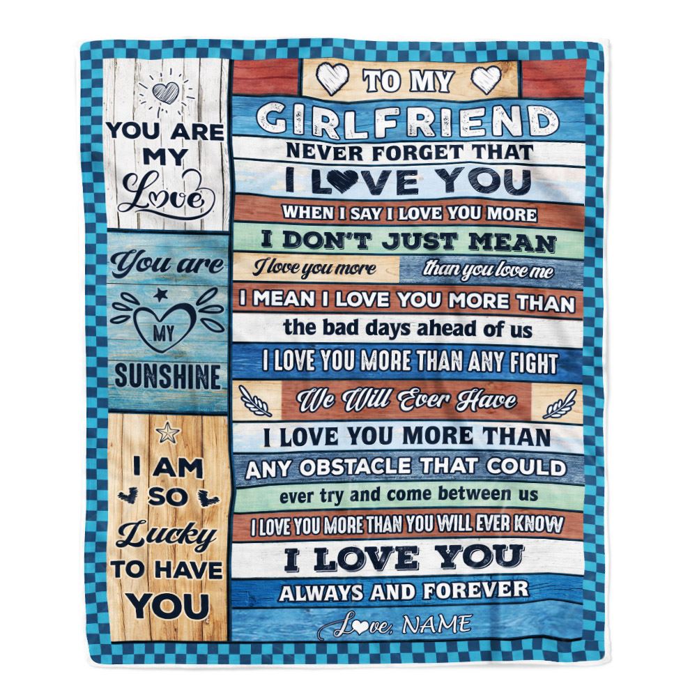 Personalized To My Girlfriend Blanket From Boyfriend Wood I Love You More Girlfriend Birthday Anniversary Valentines Christmas Gift Customized Fleece Blanket | teecentury