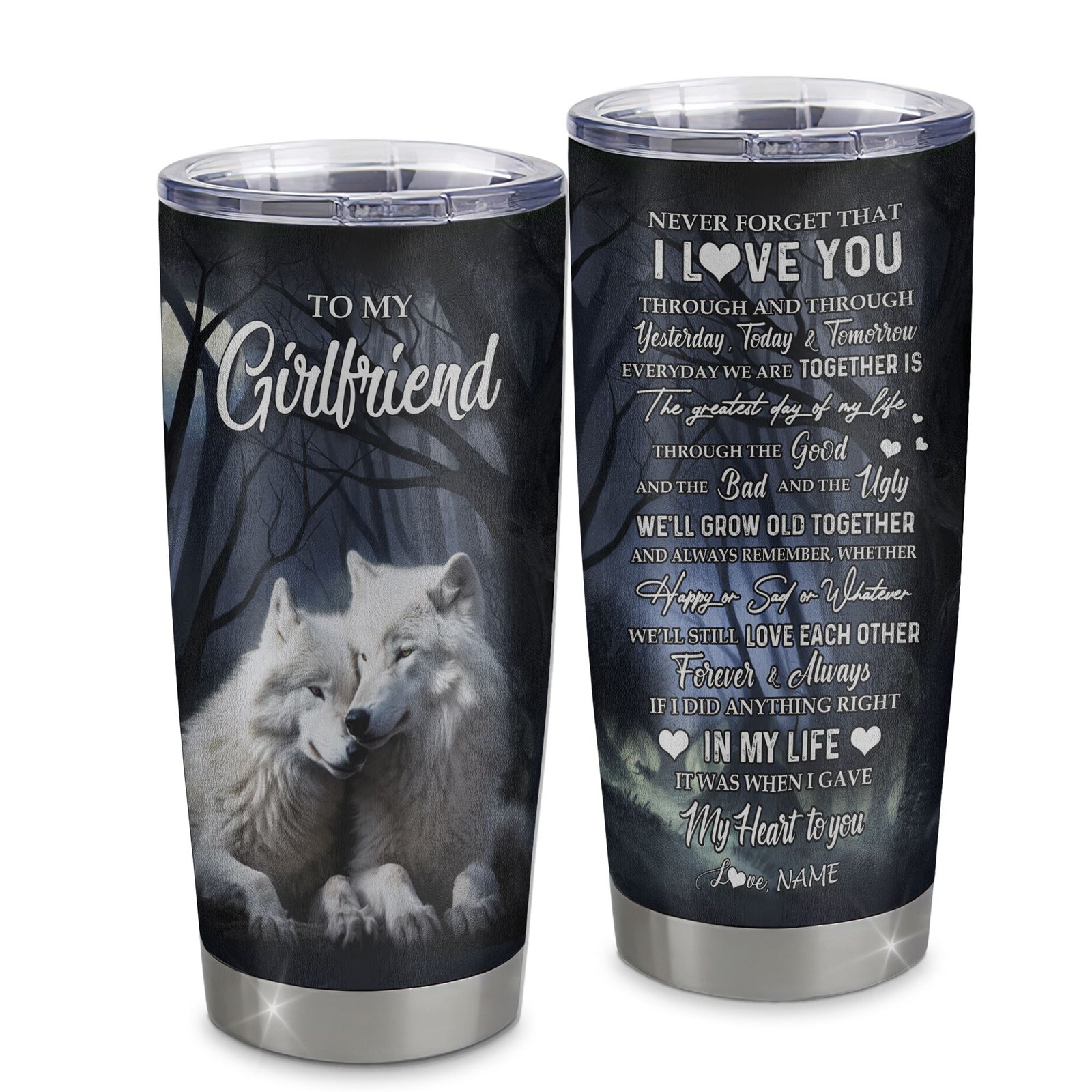 Personalized To My Girlfriend Tumbler From Boyfriend Stainless Steel Cup Wolf Never Forget That I Love You Girlfriend Birthday Gifts Anniversary Christmas Travel Mug | teecentury