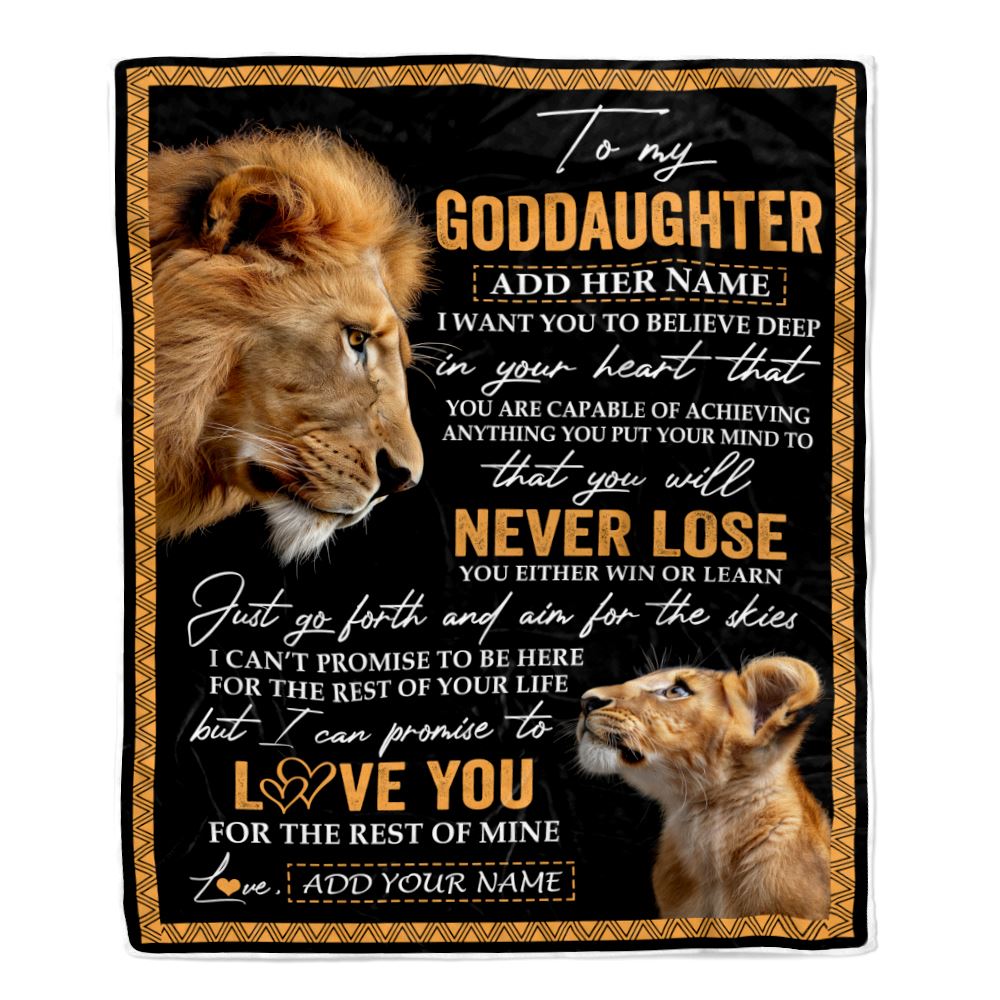 Personalized To My Goddaughter Blanket From Godfather Uncle You Will Never Lose Lion Goddaughter Birthday Gifts Graduation Christmas Customized Fleece Blanket | teecentury