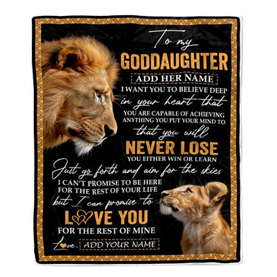 Personalized To My Goddaughter Blanket From Godfather Uncle You Will Never Lose Lion Goddaughter Birthday Gifts Graduation Christmas Customized Fleece Blanket | teecentury