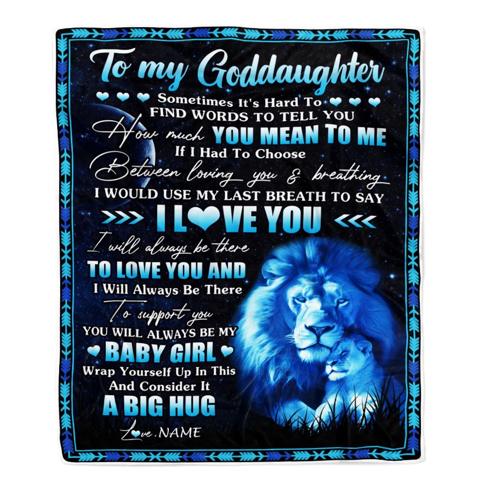 Personalized To My Goddaughter Blanket From Godfather You Mean Yo Me My Baby Boy Lion Goddaughter Birthday Graduation Christmas Customized Bed Fleece Blanket | teecentury