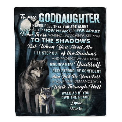 Personalized To My Goddaughter Blanket From Godmother Aunt Never Feel That You Are Alone Wolf Goddaughter Birthday Christmas Customized Gift Bed Fleece Blanket | teecentury