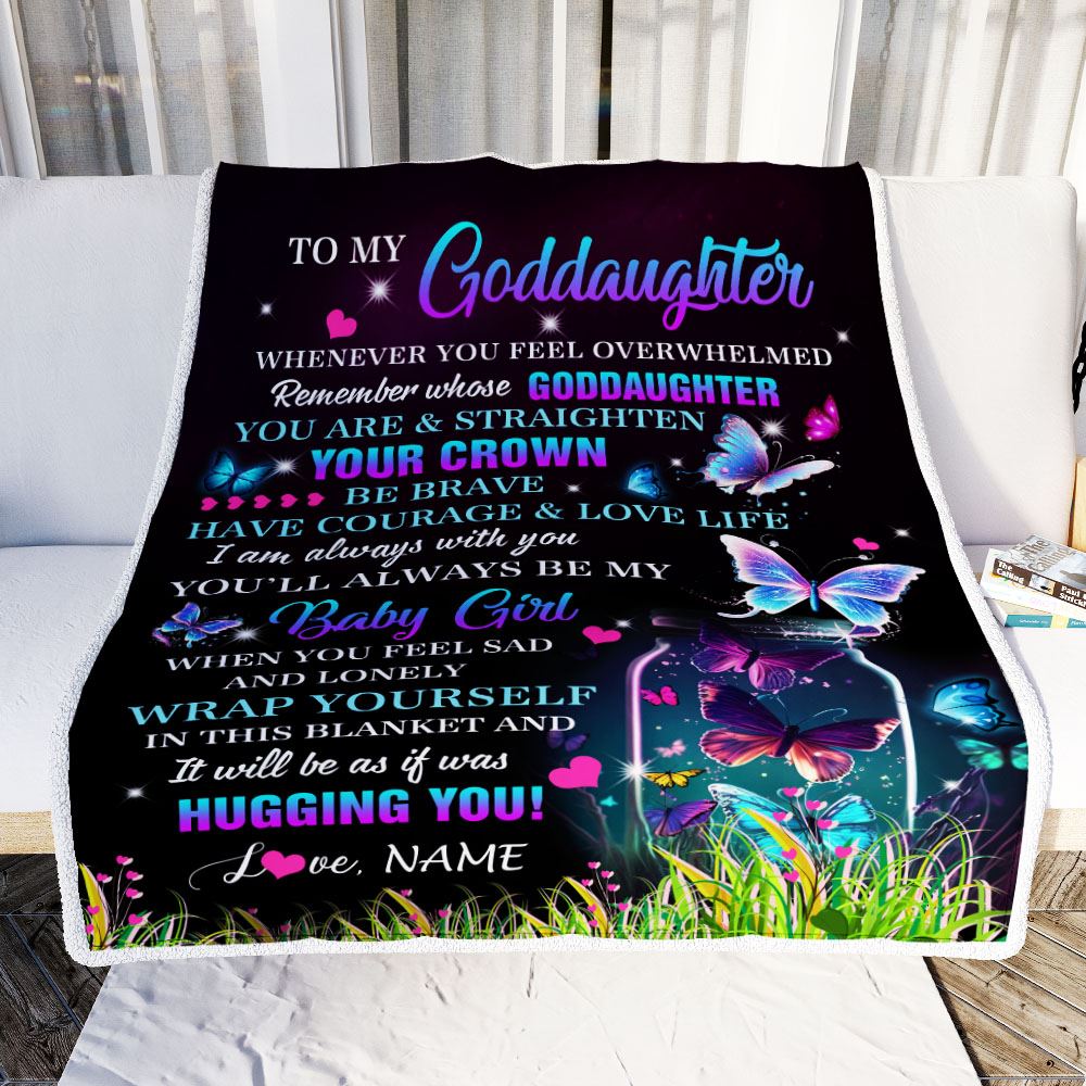 Personalized To My Goddaughter Blanket From Godmother Butterfly Straighten Your Crown Inspirational Goddaughter Birthday Christmas Customized Fleece Blanket | teecentury