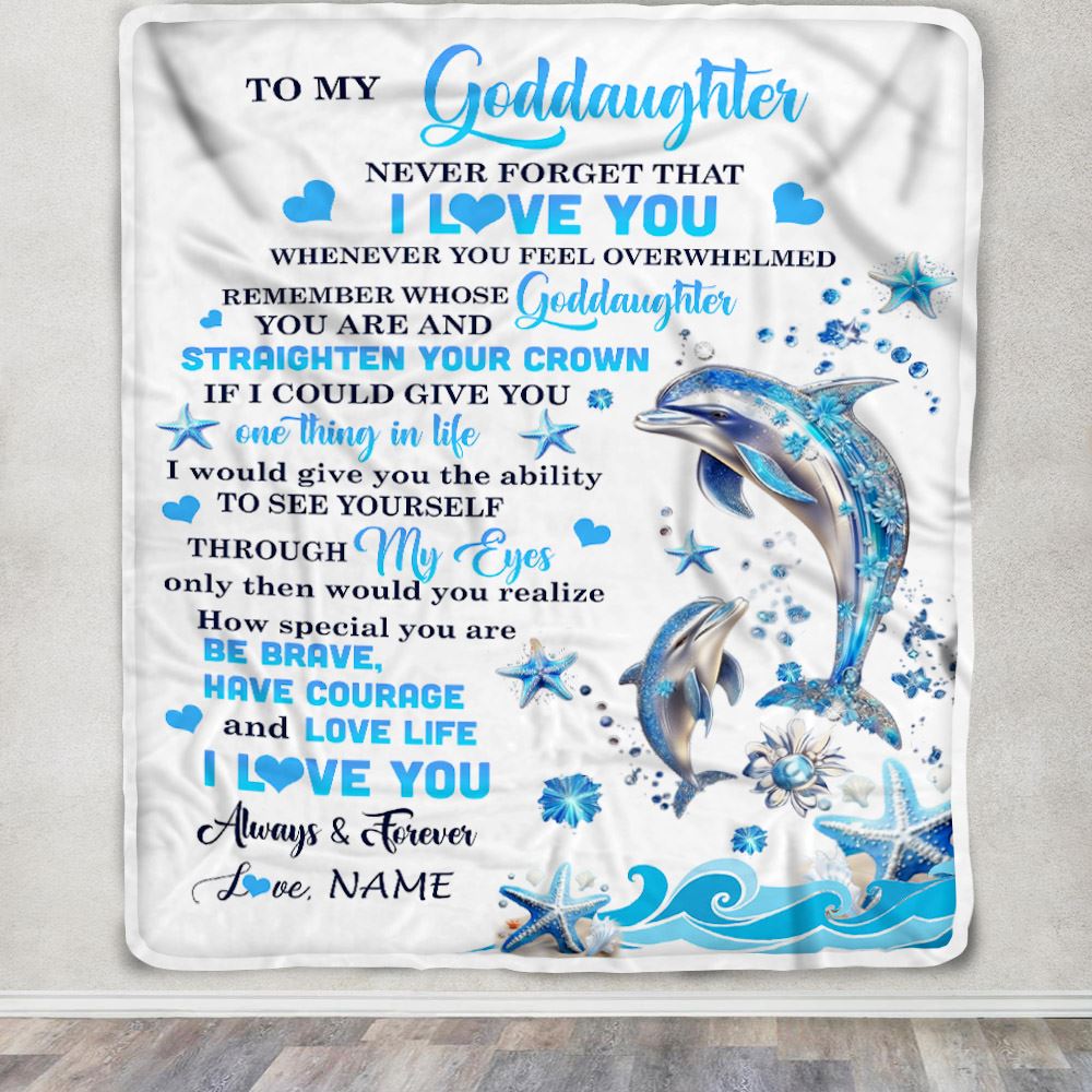 Personalized To My Goddaughter Blanket From Godmother Dophin Never Forget I Love You Goddaughter Birthday Graduation Christmas Customized Gift Fleece Blanket | teecentury