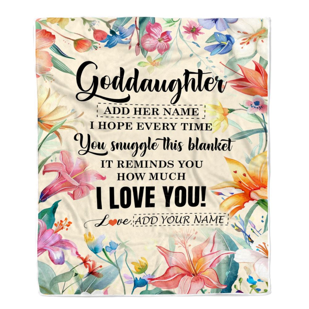 Personalized To My Goddaughter Blanket From Godmother Floral I Love You Great Goddaughter Birthday Gifts Graduation Christmas Customized Fleece Throw Blanket | teecentury