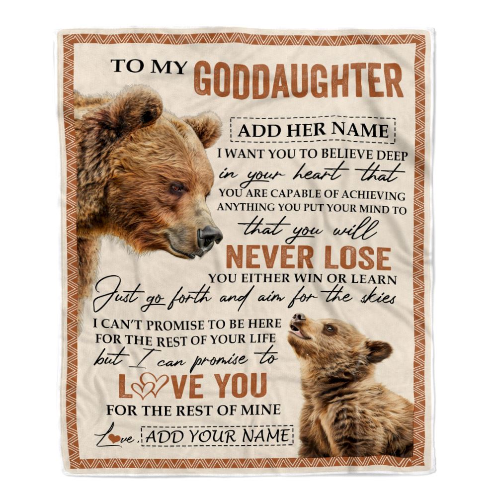Personalized To My Goddaughter Blanket From Godmother Uncle You Will Never Lose Bear Goddaughter Birthday Gifts Graduation Christmas Customized Fleece Throw Blanket | teecentury