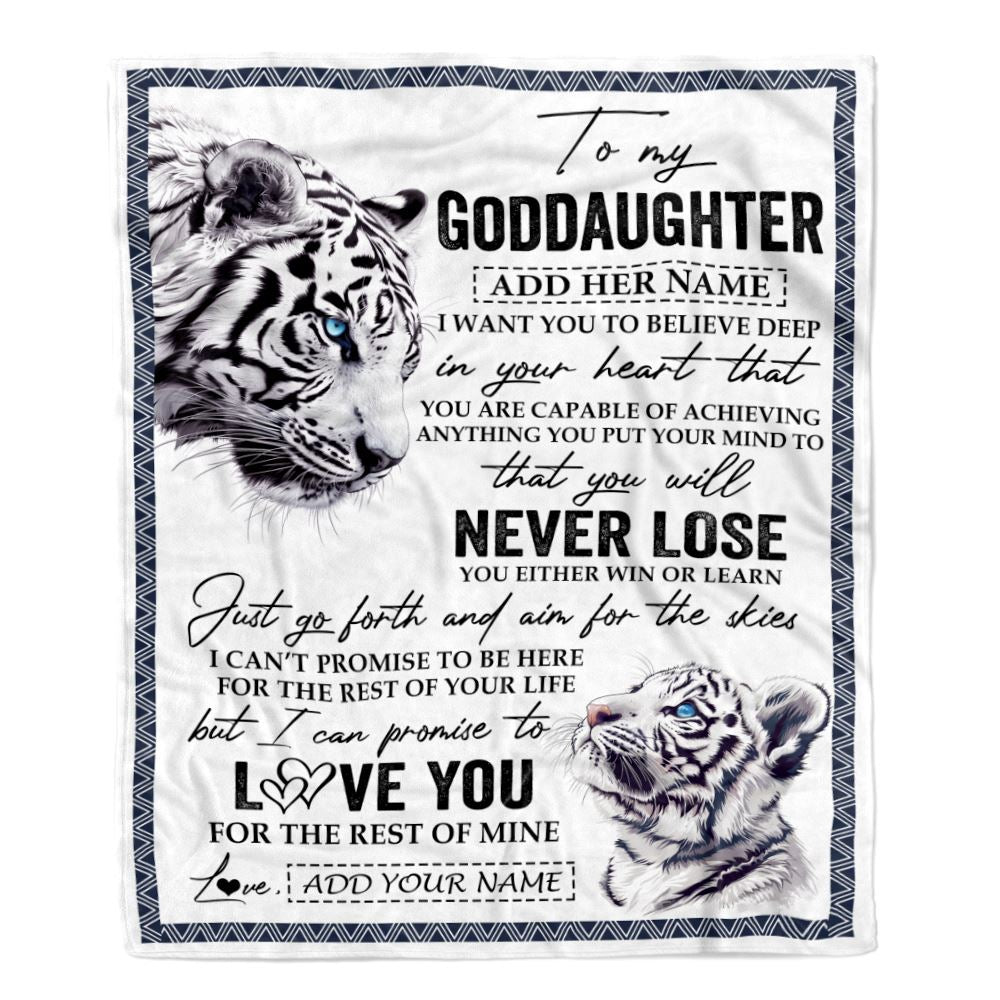 Personalized To My Goddaughter Blanket From Godmother Uncle You Will Never Lose White Tiger Goddaughter Birthday Gifts Christmas Customized Fleece Throw Blanket | teecentury