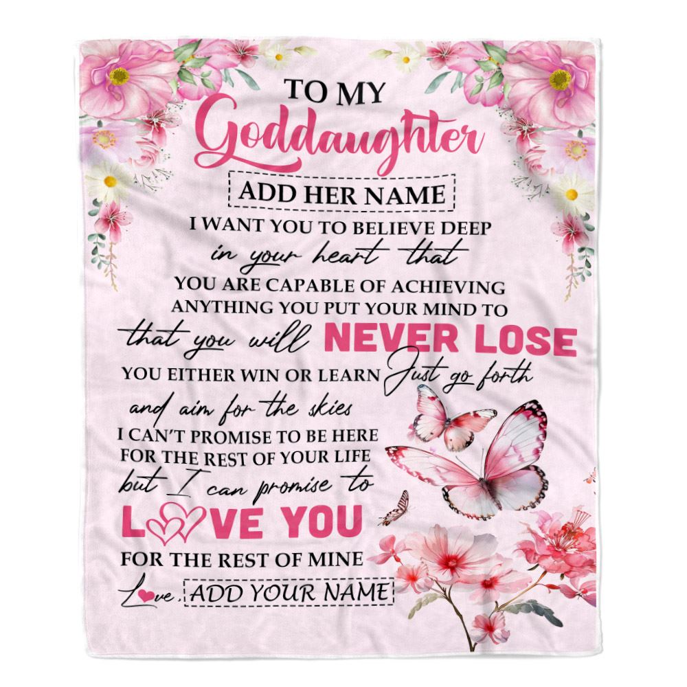 Personalized To My Goddaughter Blanket From Godmother You Will Never Lose Butterfly Goddaughter Birthday Gifts Graduation Christmas Customized Fleece Blanket | teecentury