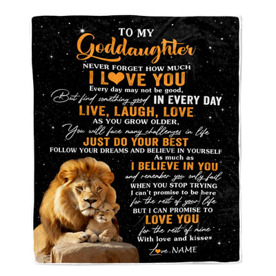 Personalized To My Goddaughter Blanket From Uncle Live Laugh Love Lion Goddaughter Birthday Gifts Positive Graduation Christmas Customized Fleece Blanket | teecentury