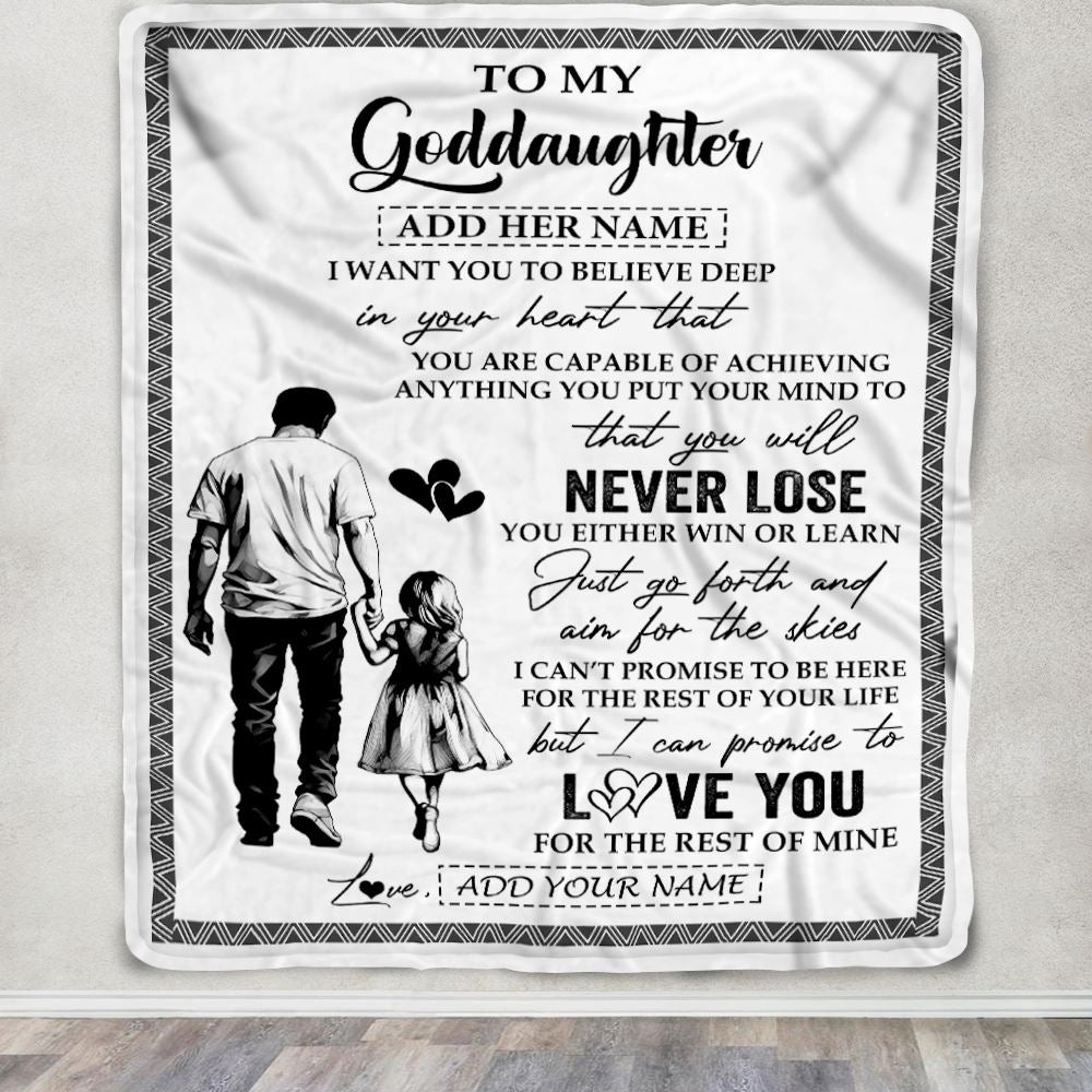 Personalized To My Goddaughter Blanket You Will Never Lose From Godfather Uncle Goddaughter Birthday Gifts Graduation Christmas Customized Fleece Blanket | teecentury