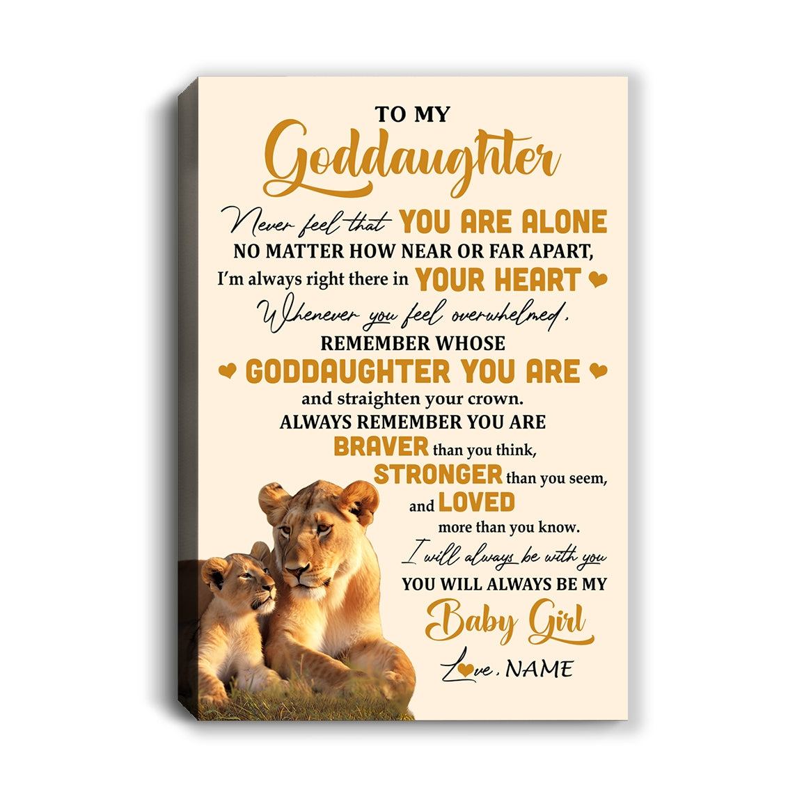 Personalized To My Goddaughter Canvas From Aunt Lion Never Feel That You Are Alone Great Goddaughter Birthday Gifts Christmas Custom Wall Art Print Framed Canvas | teecentury
