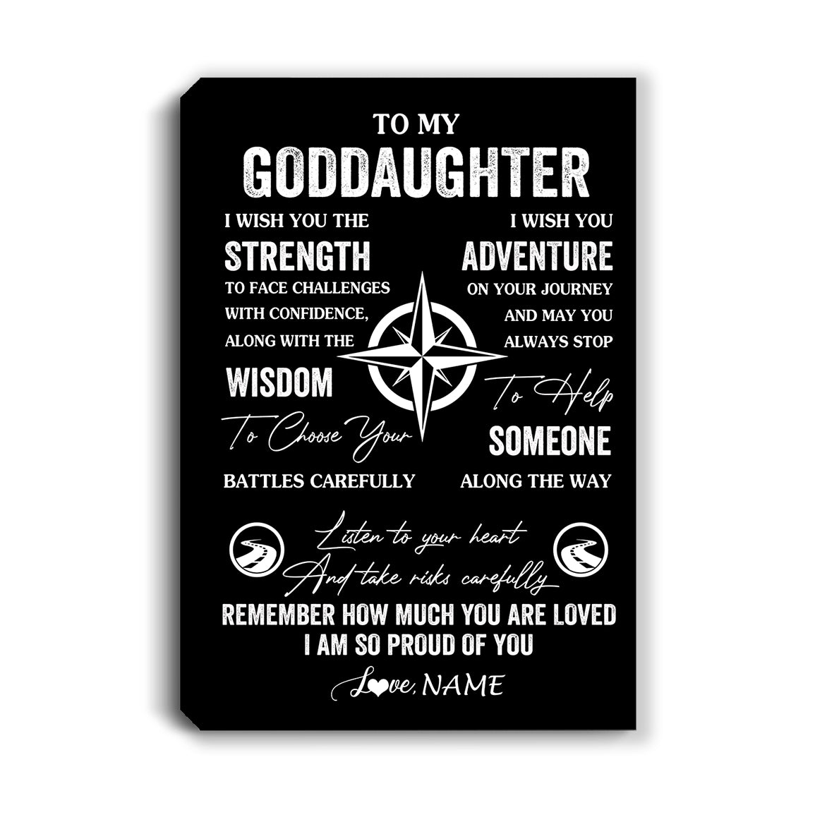 Personalized To My Goddaughter Canvas From Godfather Aunt I Wish You The Strength Goddaughter Birthday Gifts Graduation Christmas Custom Wall Art Print Framed Canvas | teecentury