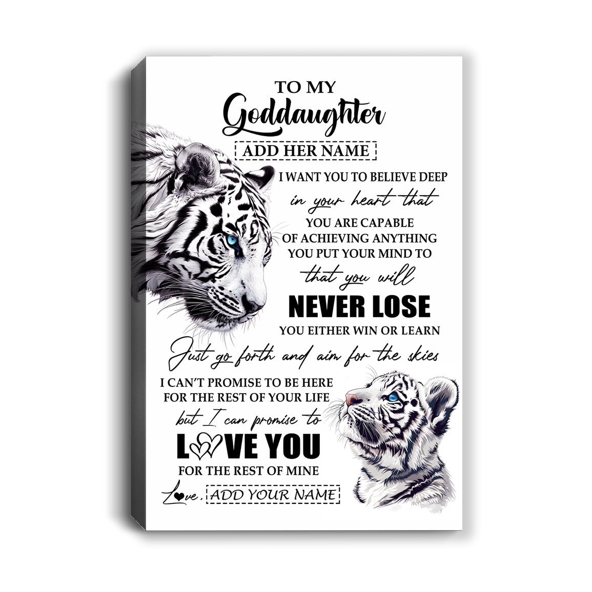 Personalized To My Goddaughter Canvas From Godmother Uncle You Will Never Lose White Tiger Goddaughter Birthday Gifts Christmas Custom Wall Art Print Framed Canvas | teecentury