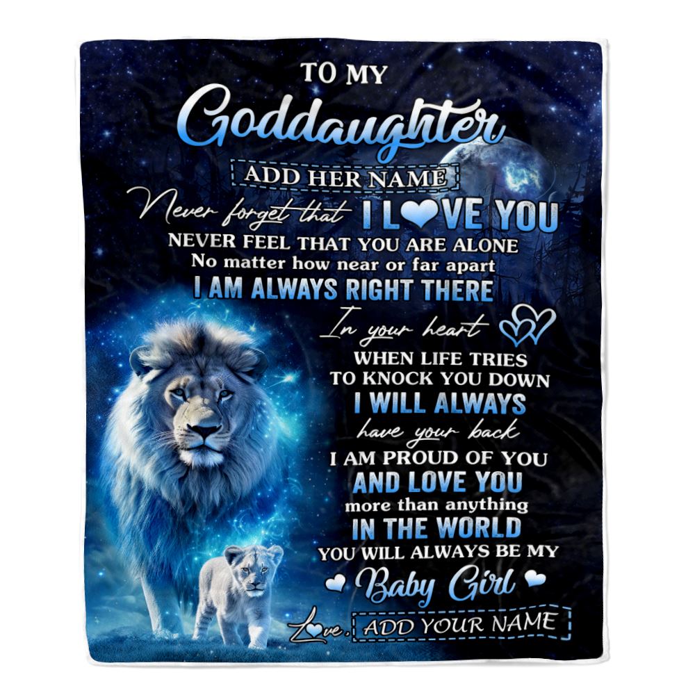 Personalized To My Goddaughter Gift Blanket From Godfather Never Feel That You Are Alone Lion Goddaughter Birthday Graduation Christmas Fleece Throw Blanket | teecentury