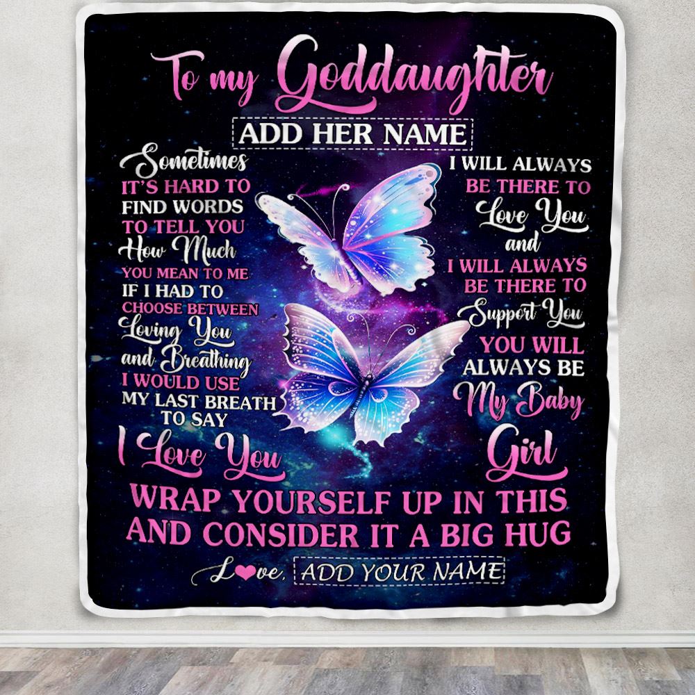 Personalized To My Goddaughter Gift Blanket From Godmother Aunt Sometimes It's Hard Butterfly Goddaughter Birthday Gifts Christmas Customized Fleece Blanket | teecentury