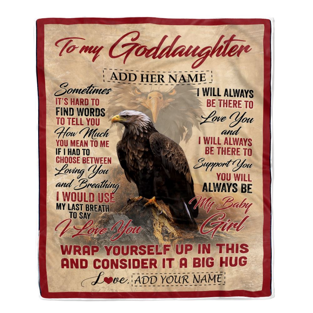 Personalized To My Goddaughter Gift Blanket From Godmother Aunt Sometimes It's Hard Eagle Goddaughter Birthday Gifts Christmas Customized Fleece Throw Blanket | teecentury