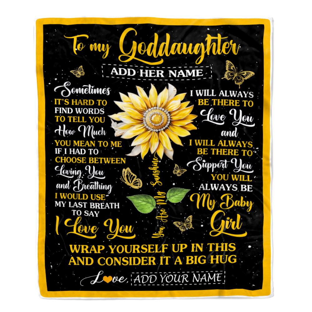 Personalized To My Goddaughter Gift Blanket From Godmother Aunt Sometimes It's Hard Sunflower Goddaughter Birthday Gifts Christmas Customized Fleece Blanket | teecentury