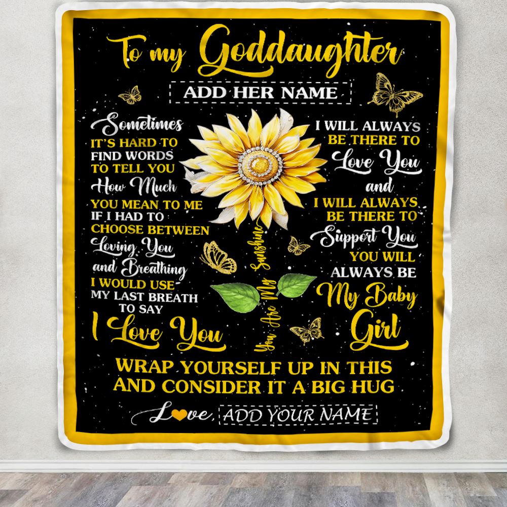 Personalized To My Goddaughter Gift Blanket From Godmother Aunt Sometimes It's Hard Sunflower Goddaughter Birthday Gifts Christmas Customized Fleece Blanket | teecentury
