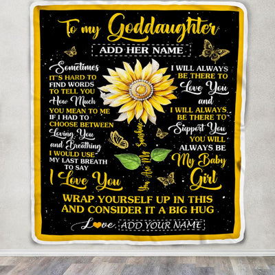 Personalized To My Goddaughter Gift Blanket From Godmother Aunt Sometimes It's Hard Sunflower Goddaughter Birthday Gifts Christmas Customized Fleece Blanket | teecentury