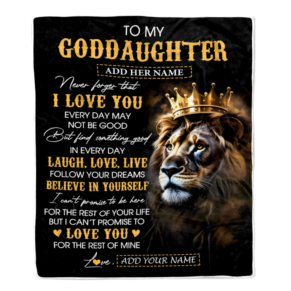 Personalized To My Goddaughter Gifts Blanket From Godfather Aunt Laugh Love Live Lion Goddaughter Happy Birthday Gifts Graduation Christmas Fleece Blanket | teecentury