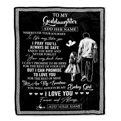 Personalized To My Goddaughter Gifts Blanket From Godfather Wherever Your Journey In Life Goddad Goddaughter Birthday Gifts Christmas Customized Fleece Blanket | teecentury