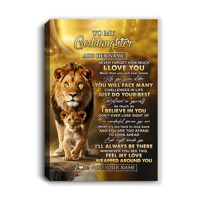 Personalized To My Goddaughter Gifts Canvas From Godfather Never Forget How Much I Love You Lion Goddaughter Birthday Gifts Christmas Custom Wall Art Framed Canvas | teecentury