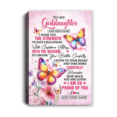 Personalized To My Goddaughter Gifts Canvas From Godmother Godfather I Wish You The Strength Butterfly Goddaughter Birthday Gifts Christmas Custom Art Framed Canvas | teecentury