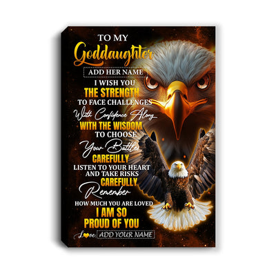 Personalized To My Goddaughter Gifts Canvas From Godmother Godfather I Wish You The Strength Eagle Goddaughter Birthday Gifts Christmas Custom Wall Art Framed Canvas | teecentury