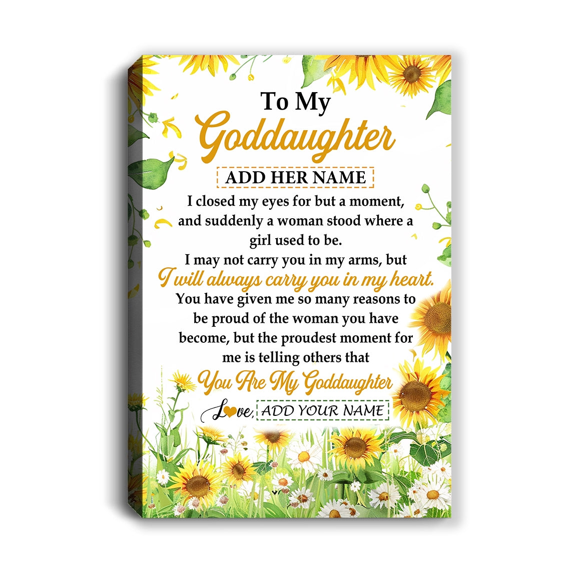 Personalized To My Goddaughter Gifts Canvas From Godmother I Closed My Eyes Sunflower Best Goddaughter Birthday Gifts Christmas Custom Custom Art Print Framed Canvas | teecentury