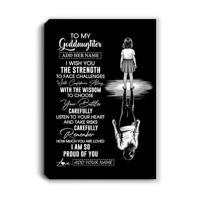 Personalized To My Goddaughter Gifts Canvas From Godmother Uncle I Wish You The Strength Goddaughter Birthday Gifts Christmas Graduation Custom Wall Art Framed Canvas | teecentury