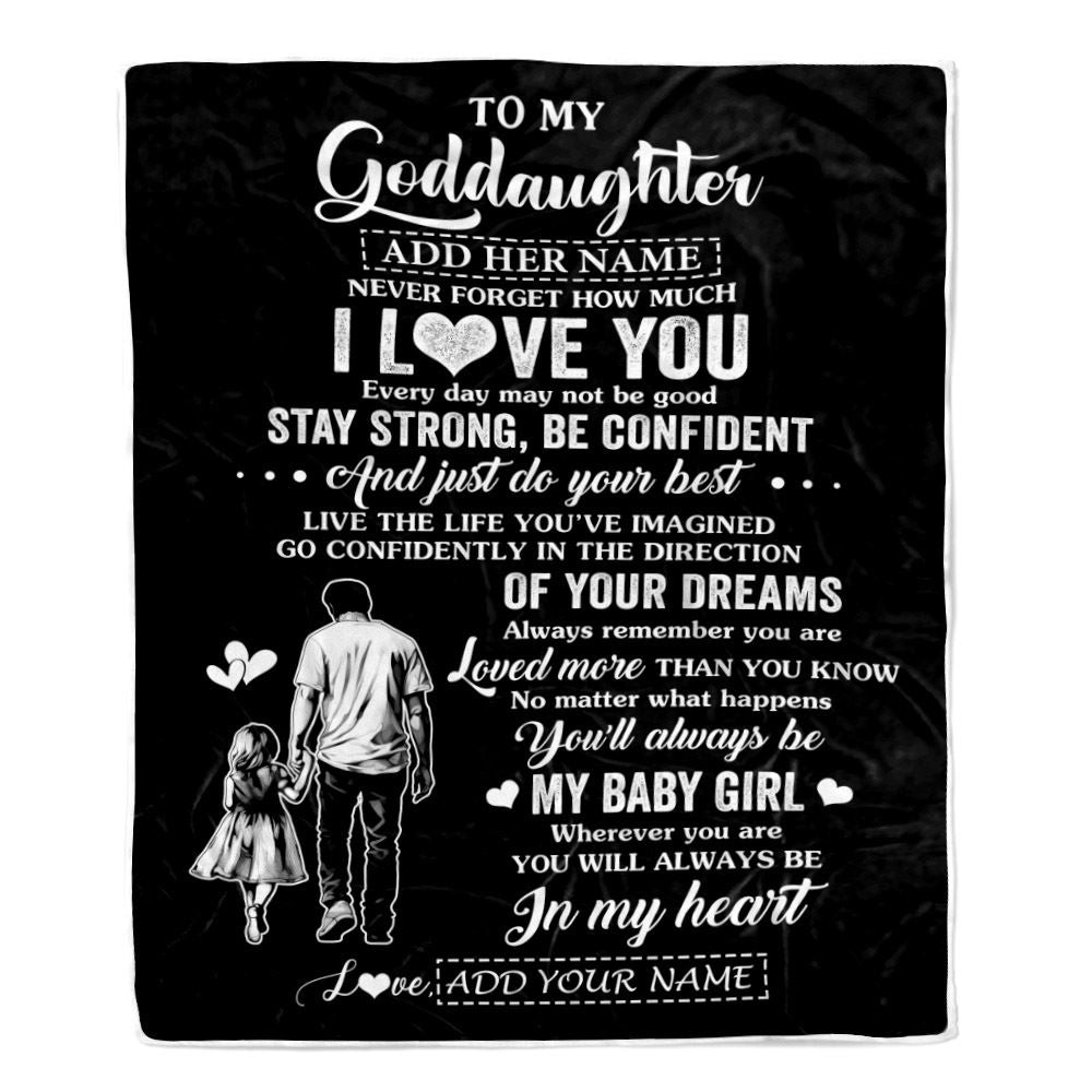 Personalized To My Goddaughter Gifts From Godfather Blanket Never Forget How Much I Love You Goddaughter Birthday Graduation Christmas Fleece Throw Blanket | teecentury