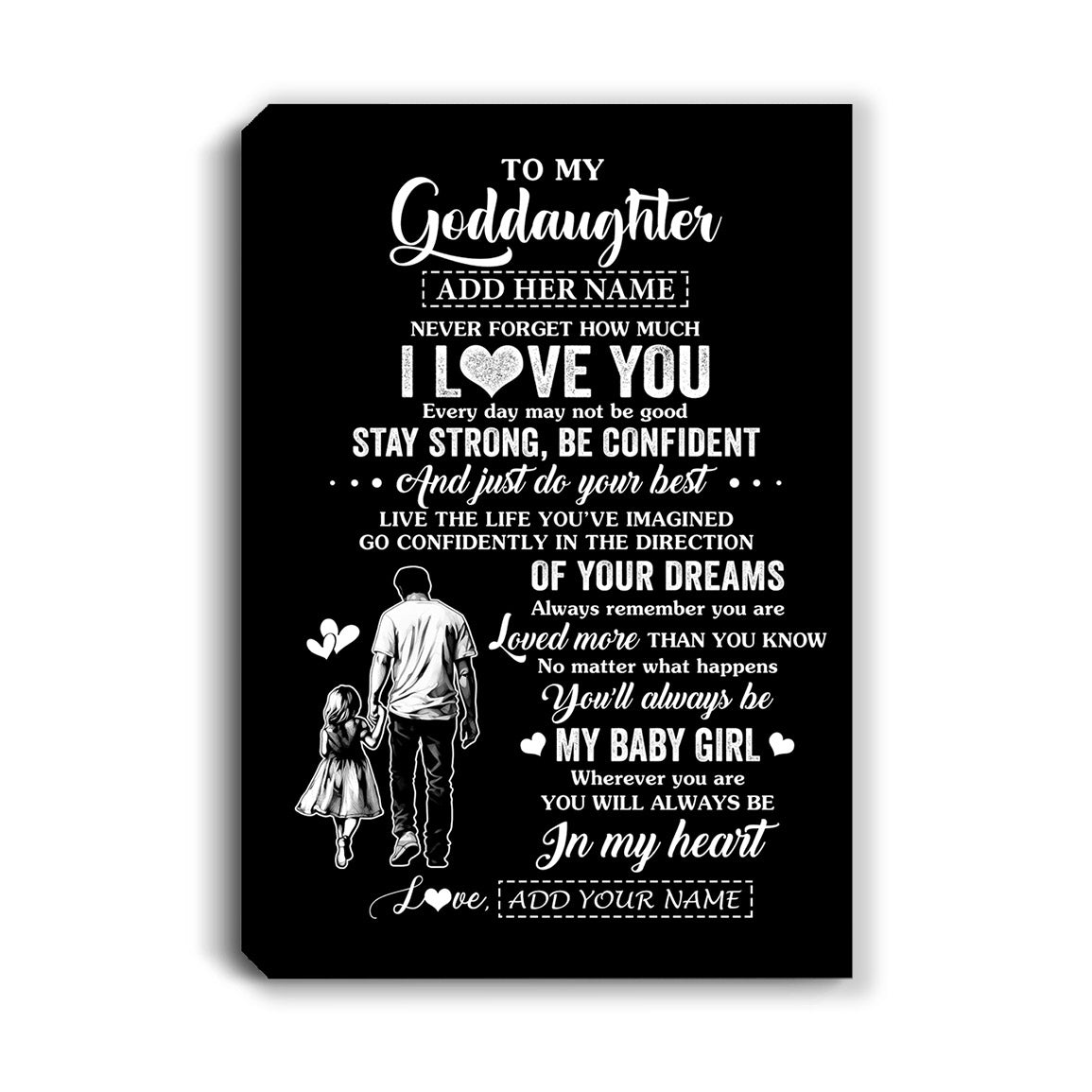 Personalized To My Goddaughter Gifts From Godfather Canvas Never Forget How Much I Love You Goddaughter Birthday Graduation Christmas Gift Custom Wall Art Framed Canvas | teecentury