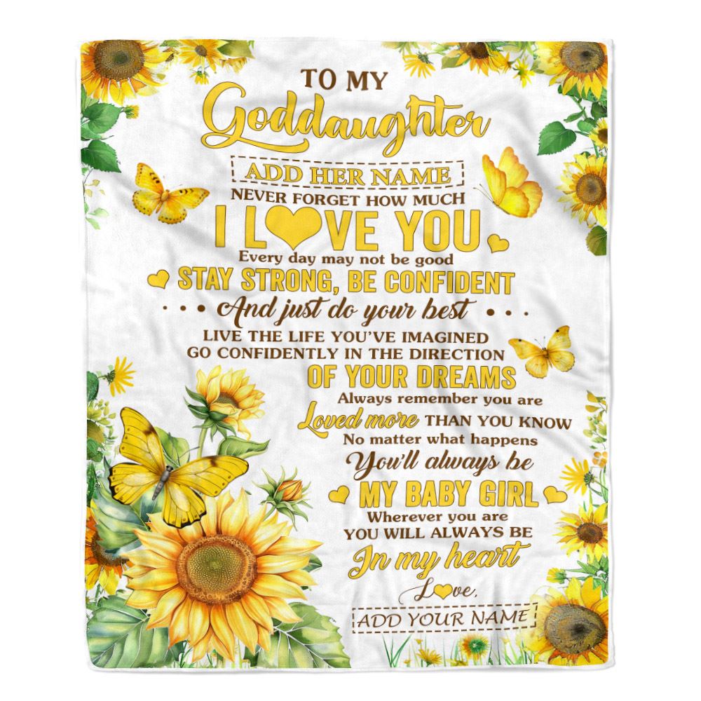 Personalized To My Goddaughter Gifts From Godmother Aunt Blanket Sunflower Never Forget How Much I Love You Goddaughter Birthday Gifts Christmas Fleece Blanket | teecentury