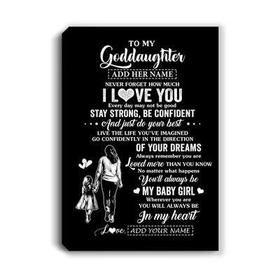 Personalized To My Goddaughter Gifts From Godmother Canvas Never Forget How Much I Love You Goddaughter Birthday Graduation Christmas Gift Custom Wall Art Framed Canvas | teecentury