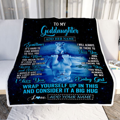 Personalized To My Goddaughter Gifts From Godmother Uncle Blanket Sometimes Lion Goddaughter Birthday Gifts Graduation Christmas Customized Fleece Blanket | teecentury